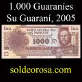 Billetes 2005 1- 1.000 Guaranes 